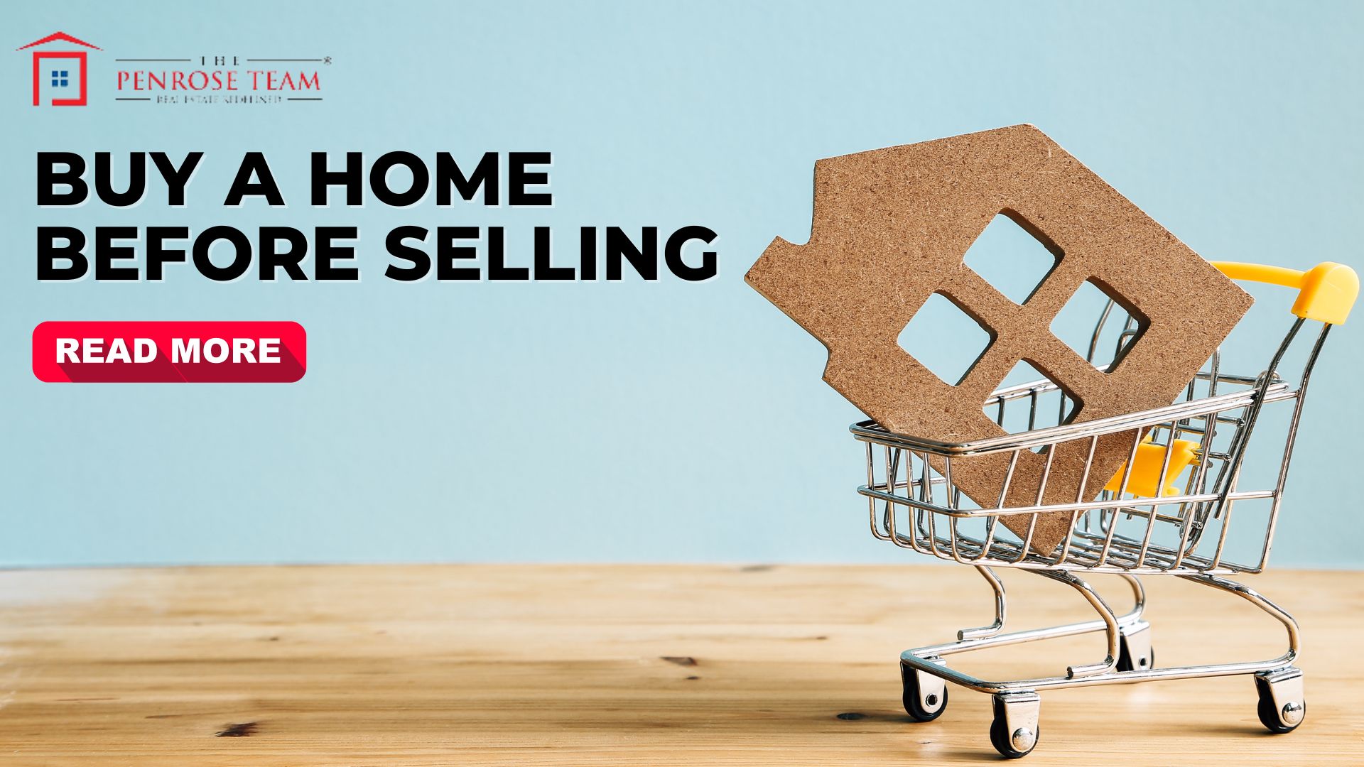 What’s The Best Way To Buy a Home Before Selling?